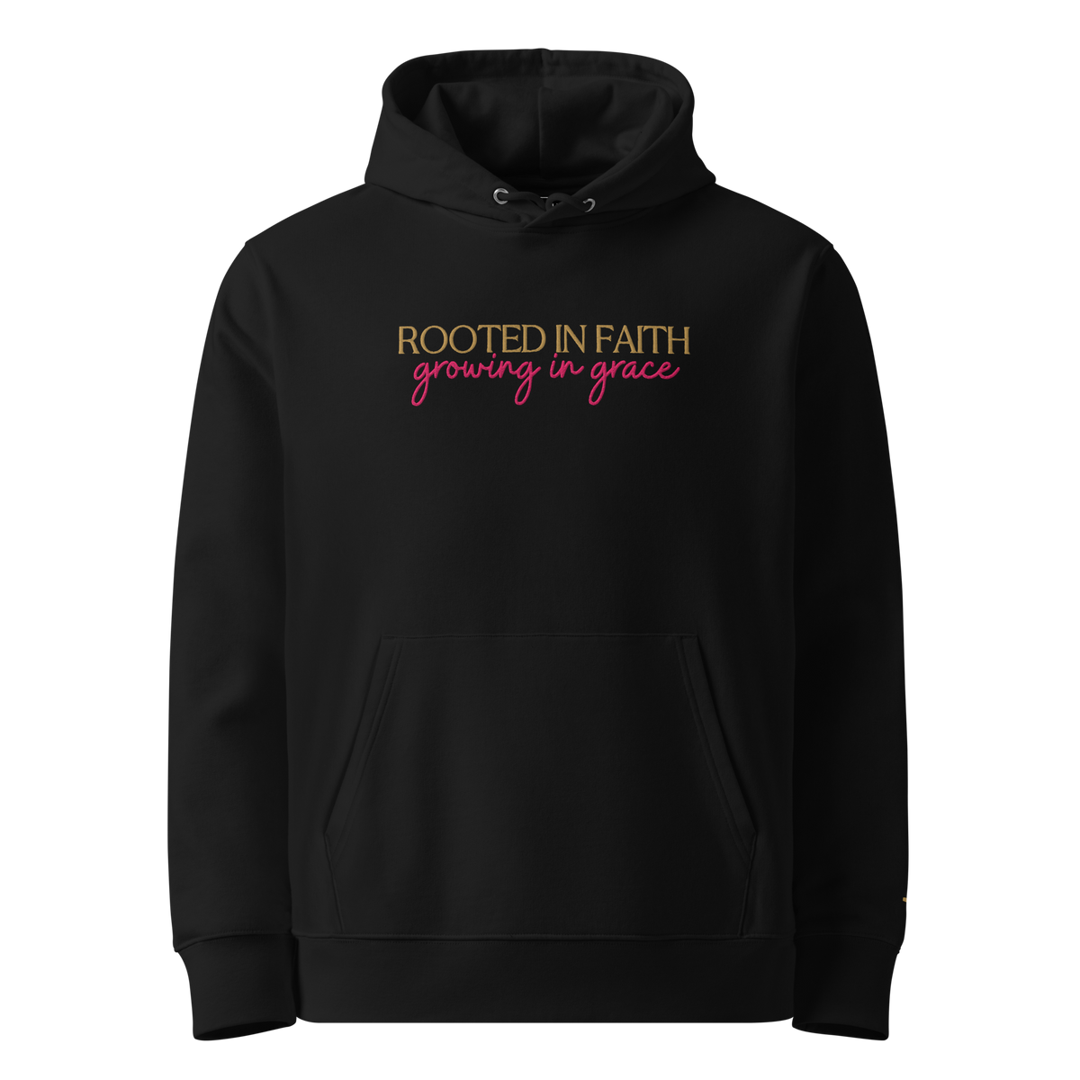 Rooted In Faith, Growing In Grace - Embroidered Hoodie
