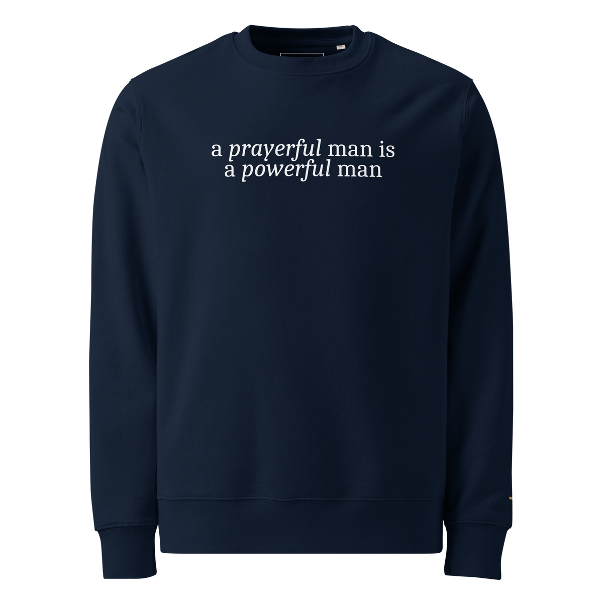 A Prayerful Man - Printed Sweatshirt