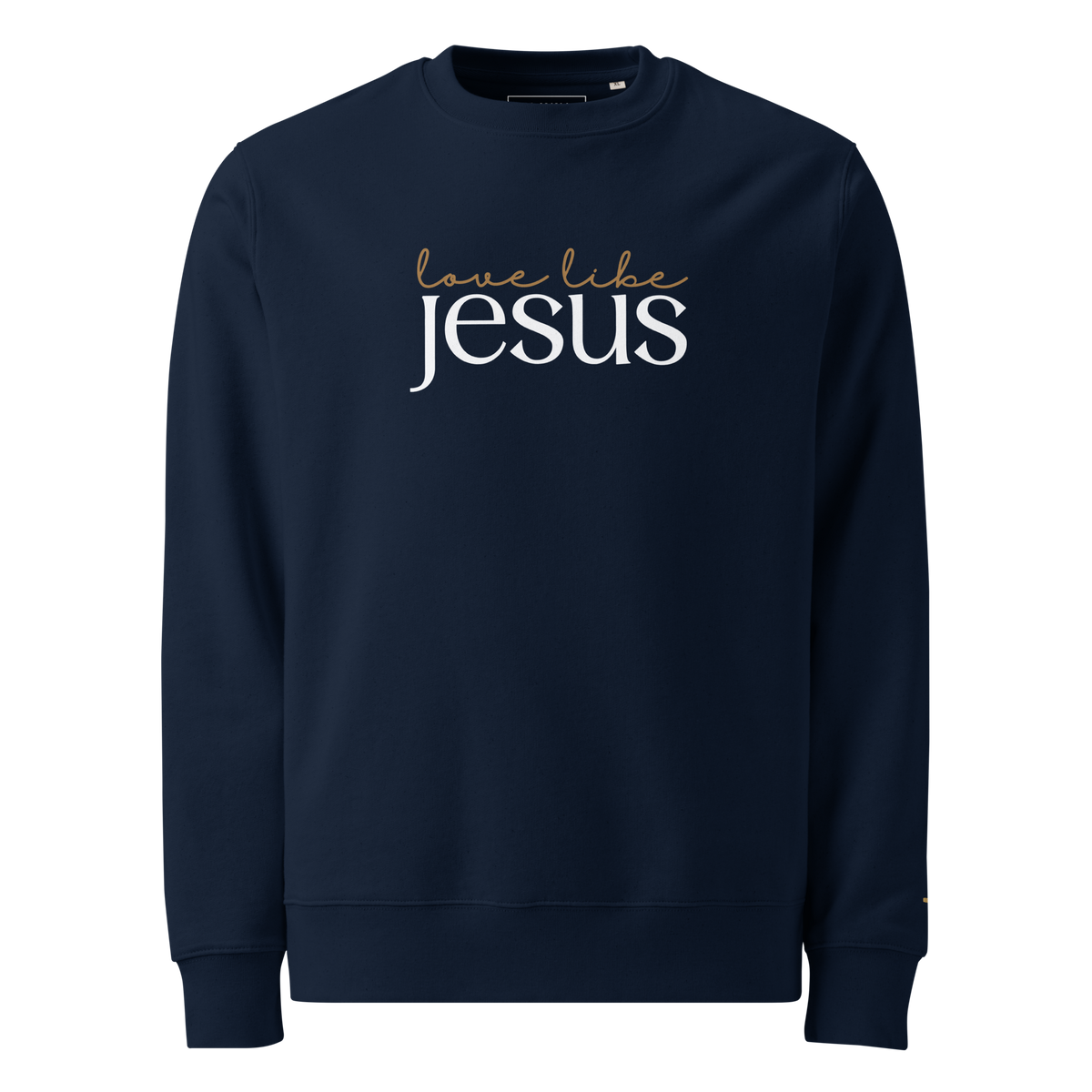 Love Like Jesus, Printed Sweatshirt