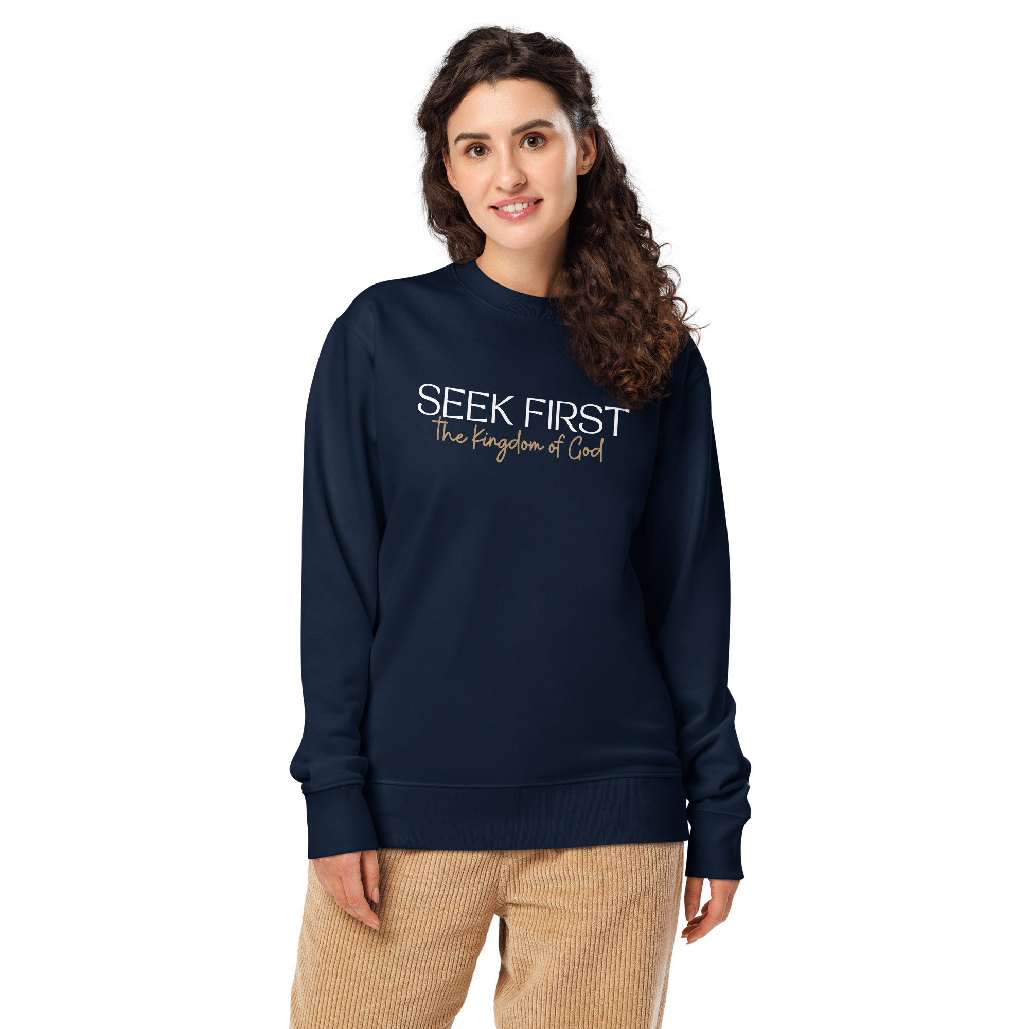 Seek First The Kingdom Of God, Printed Sweatshirt