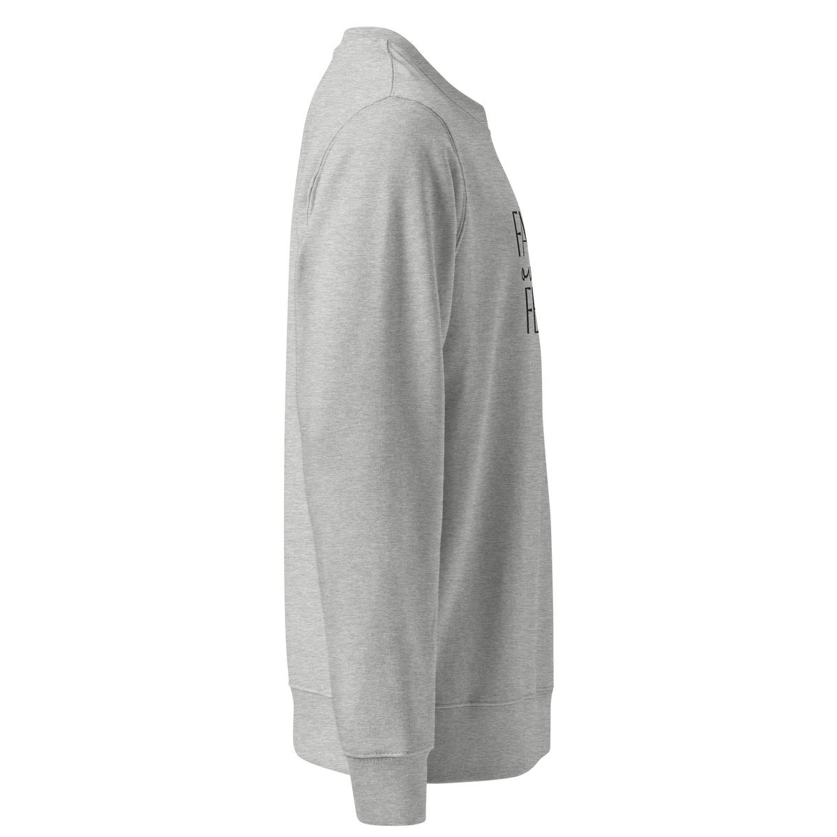 Faith Over Fear, Printed Sweatshirt