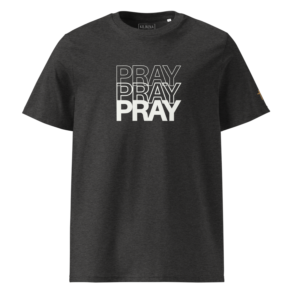 Pray Pray Pray, Printed Tee