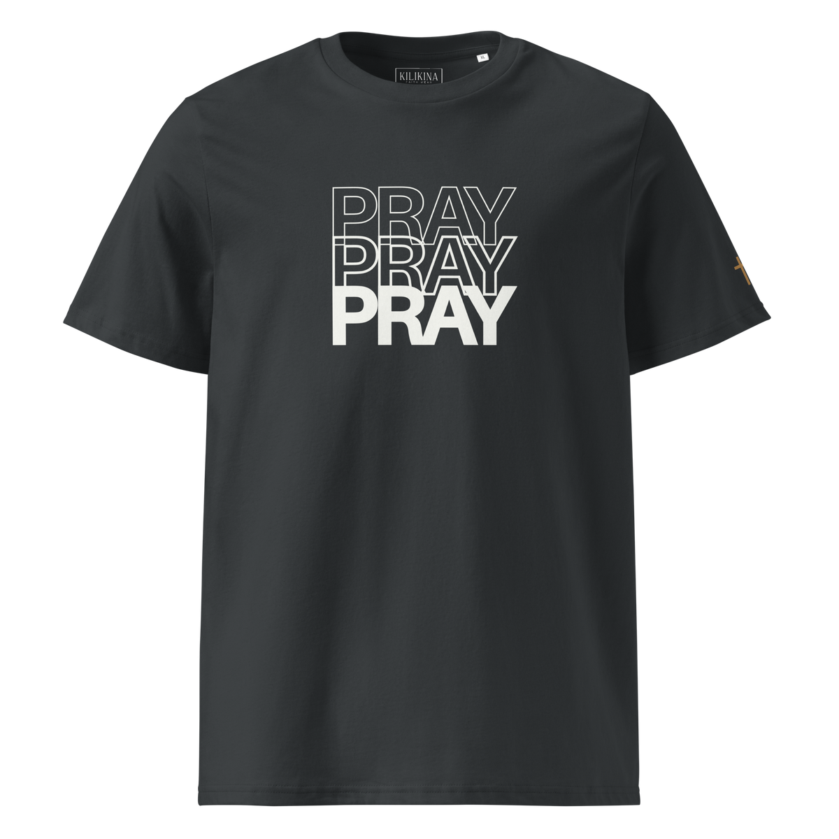 Pray Pray Pray - Printed Tee