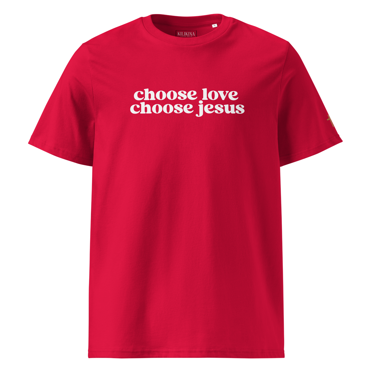 Choose Love Choose Jesus, Printed Tee